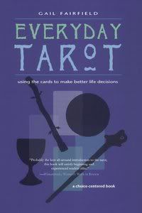 Every Day Tarot: A Choice Centered Book