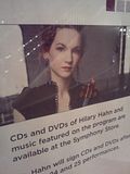 Hilary Hahn, 05.25.2012 Sign announcing CD signing at Hilary Hahn's appearance with SF Symphony at Davies Hall.