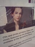 Hilary Hahn, 05.25.2012 Sign announcing CD signing at Hilary Hahn's appearance with SF Symphony at Davies Hall.