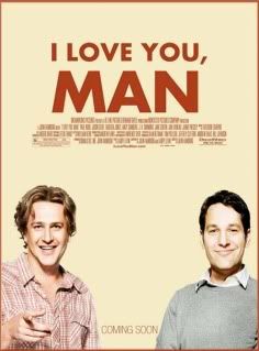 i love you,i love you man,jason segel,movie poster,paul rudd