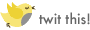 TwitThis